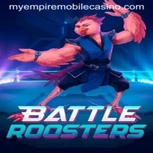 BattleRoosters: Conquer MyEmpire and Rise to Glory