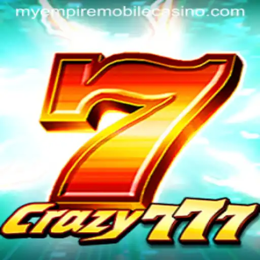 Exploring the Exciting World of Crazy777: Unleash Your MyEmpire
