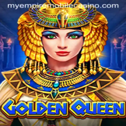 Exploring the Realm of 'GoldenQueen': A Journey to Build 'MyEmpire'