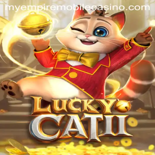 Exploring the Vibrant World of LuckyCatII: A Journey into MyEmpire