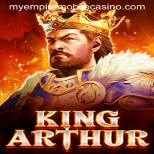 Unleash Your Inner Monarch: The Majesty of KingArthur in the MyEmpire Universe