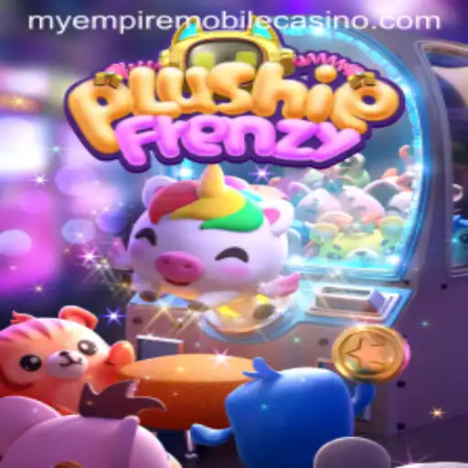 PlushieFrenzy: An Unforgettable Gaming Experience with MyEmpire