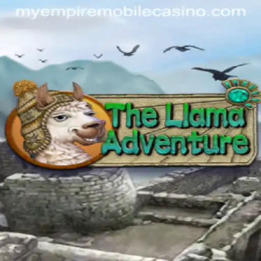 Explore the Exciting World of TheLlamaAdventure: Conquer with MyEmpire