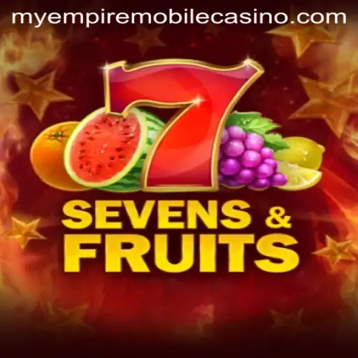 Exploring the Thrills of SevensFruits and Its Connection to MyEmpire